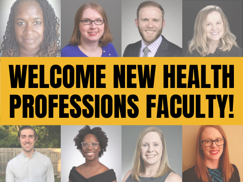 Portraits of 8 people with text Welcome New Health Professions Faculty