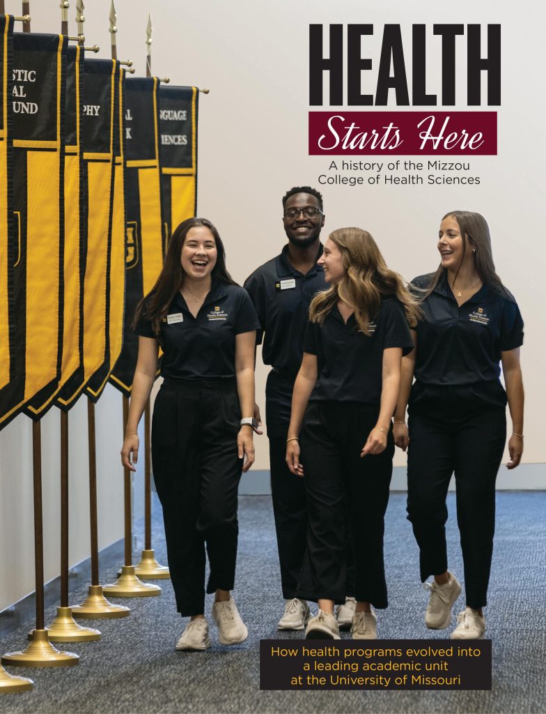 publication cover says "Health Starts Here: A history of the Mizzou College of Health Sciences"